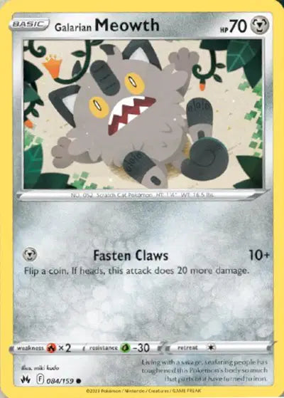 Galarian Meowth Common • 084/159 Crown Zenith