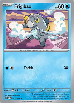 Frigibax Common • 057/193 Paldea Evolved