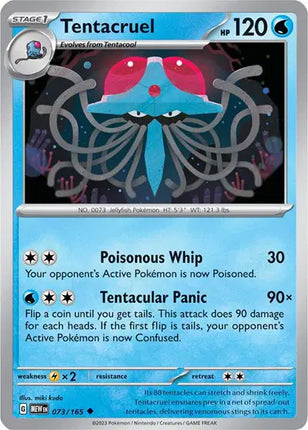 Tentacruel Uncommon • 073/165 SV: 151
