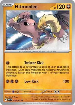 Hitmonlee Uncommon • 106/165 SV: 151