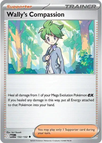 Wally's Compassion Uncommon • 132/132 Mega Evolution Reverse Holofoil