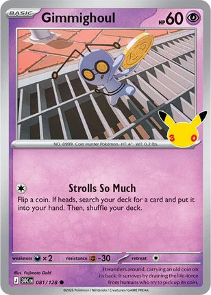 Gimmighoul 30th Celebration Common 081/128 Holofoil