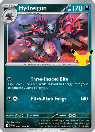 Hydreigon 30th Celebration 099/128 Holofoil
